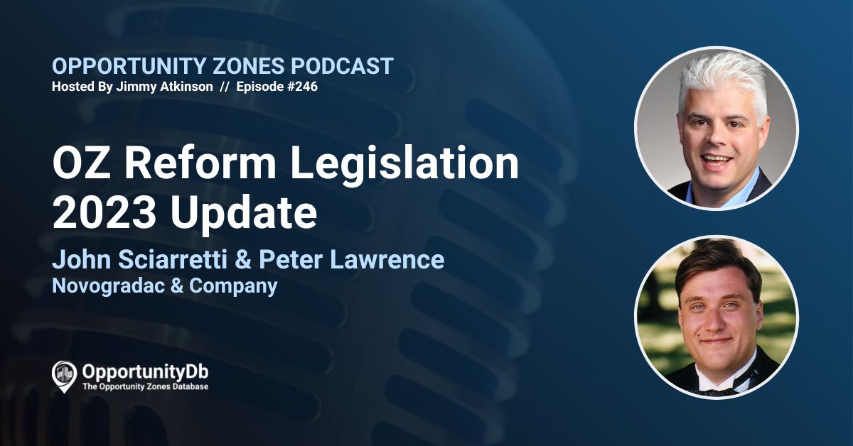 John Sciarretti & Peter Lawrence on the Opportunity Zones Podcast